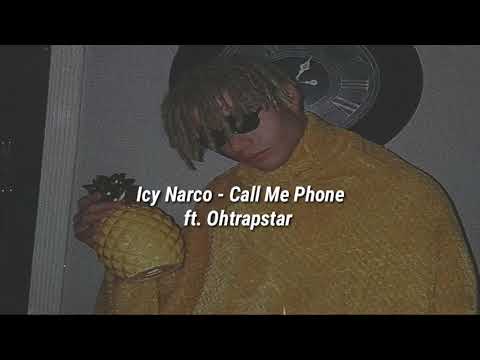 Icy Narco - Call My Phone (Ft. Ohtrapstar) / Sub. Español
