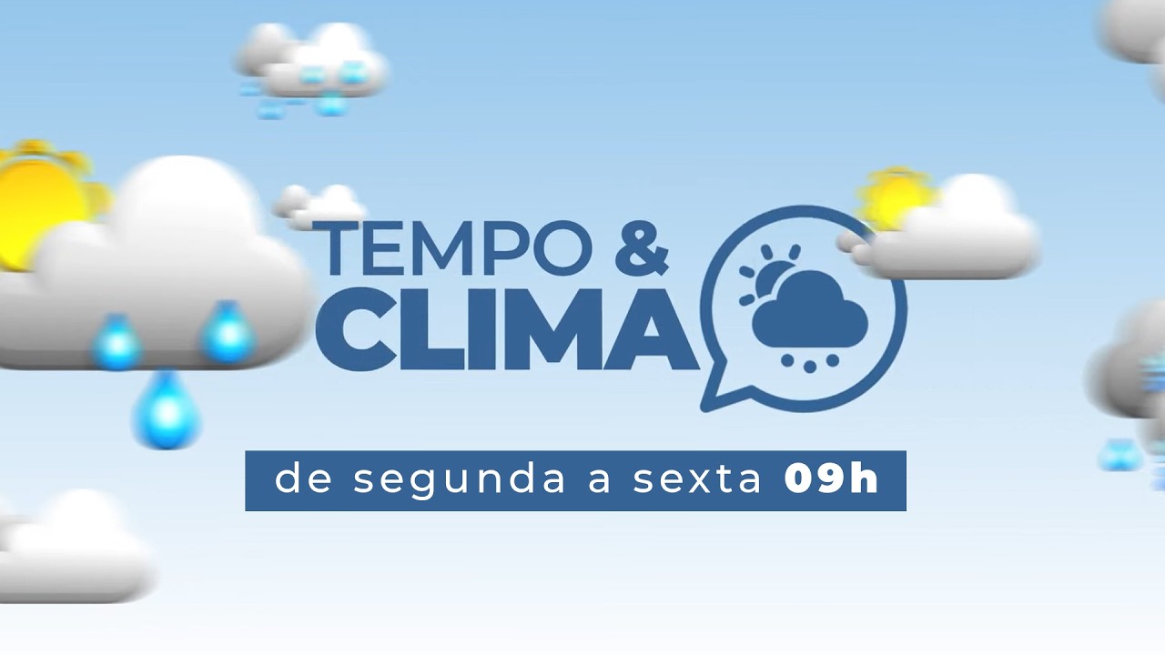 TEMPO & CLIMA - EDIÇÃO 30-06-2026