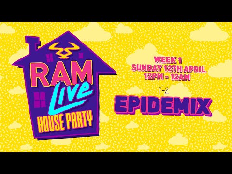RAMLive House Party 12/04/20 - 1pm-2pm - Epidemix