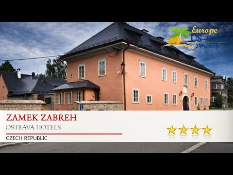 Zamek Zabreh - Ostrava Hotels, Czech Republic