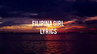 Filipina Girl - Billy Crawford ft. Marcus Davis and James Reid (lyrics)