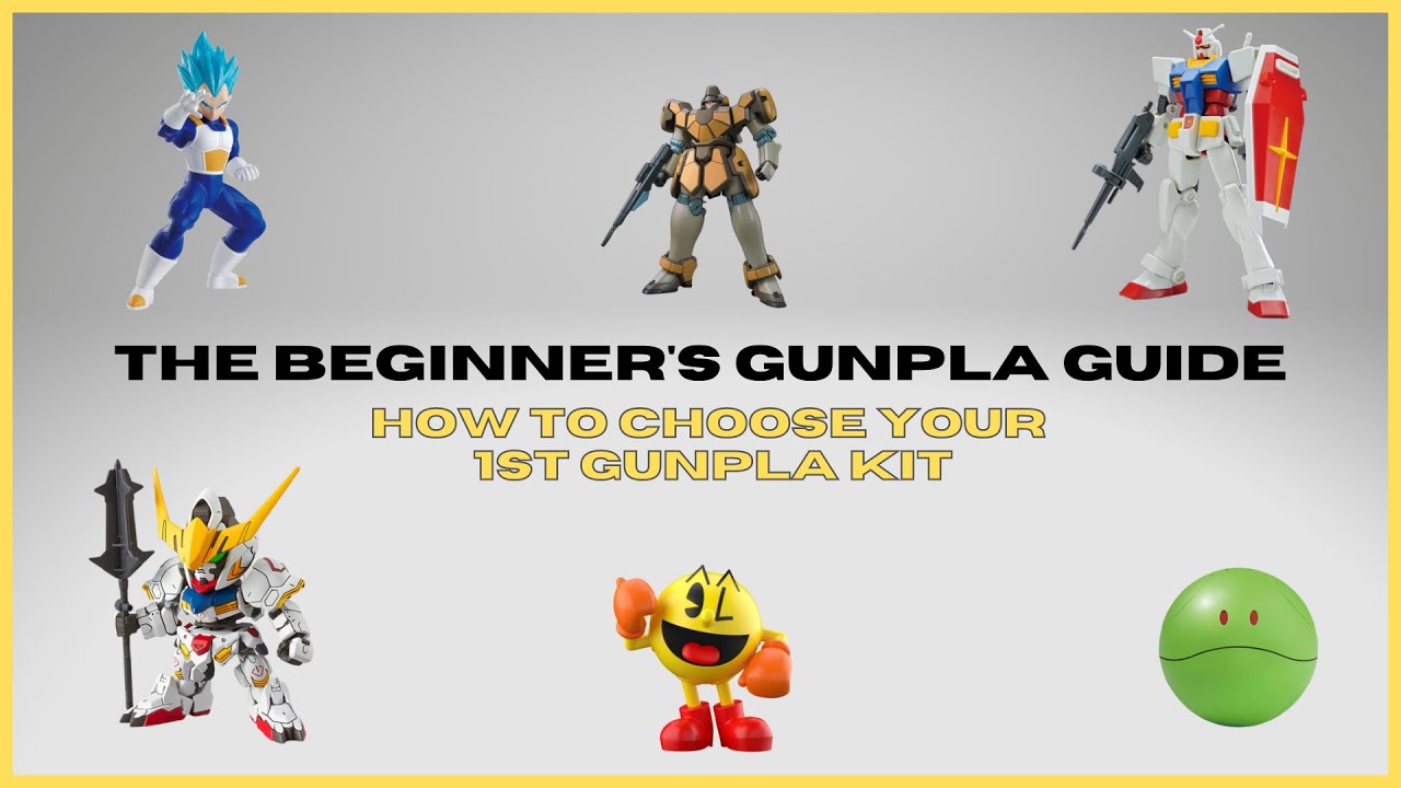 How to Choose Your First Kit | The Beginner's Gunpla Guide