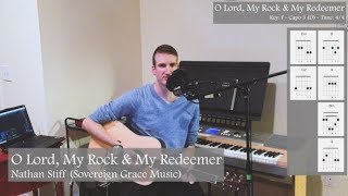 OLD VERSION!!! How to Play Worship Songs - O Lord, My Rock and My Redeemer
