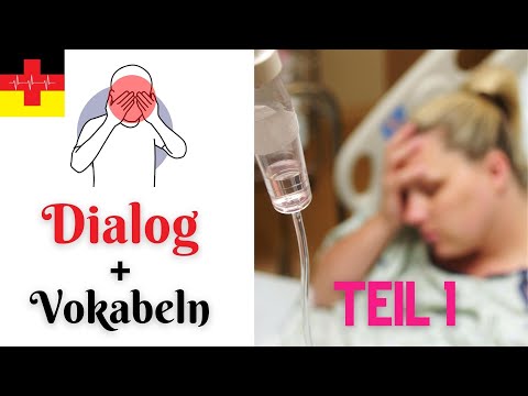 Kommunikation mit dem Patienten 💬 I Schmerzen und Übelkeit I Dialog I Vokabeln I Deutsch für Pflege