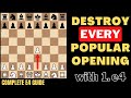 Destroy Every Popular Opening With This Complete e4 Repertoire