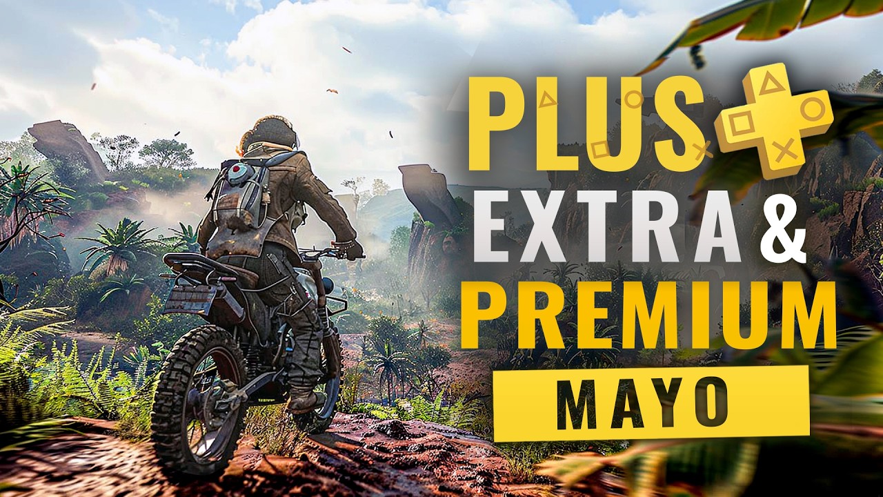 QUE PEDAZO DE MES EN PLAYSTATION PLUS MAYO 2026 Y SUS JUEGOS (Extra y Premium)