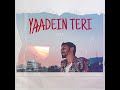Yaadein Teri Gold Doz Official Audio