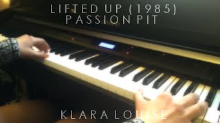 Lifted Up (1985) - Passion Pit (Piano Cover)