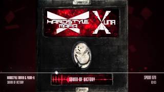 Hardstyle Mafia & Yuna-X - Sound of Victory [SPOON 070]