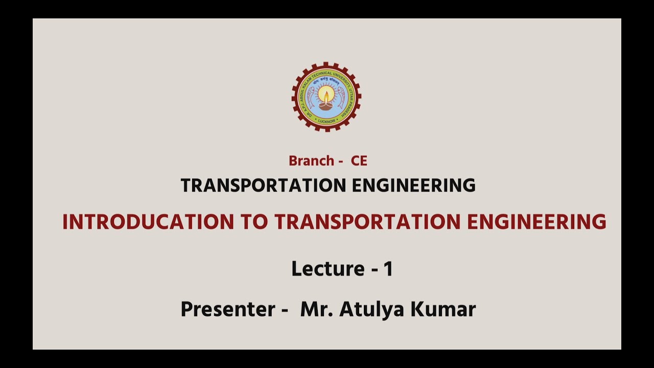 Transportation Engineering | Introduction To Transportation Engineering| AKTU Digital Education