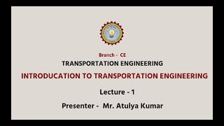 Transportation Engineering | Introduction To Transportation Engineering| AKTU Digital Education