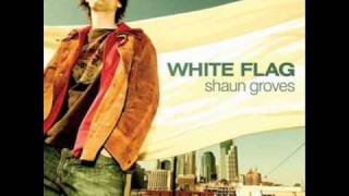 Shaun Groves-Should I Tell Them w/lyrics