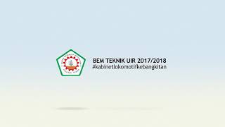 preview picture of video 'BEM FAKULTAS TEKNIK UIR 2017-2018'