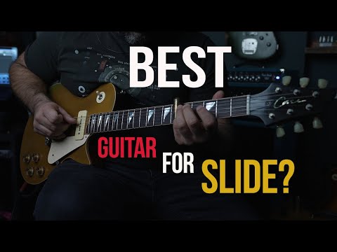 Figuring Out My Best Guitar For Playing Slide?
