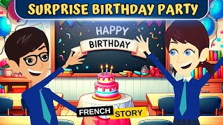 Surprise Birthday Party | Easy French Conversation Practice | CCube Academy