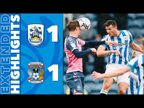 EXTENDED HIGHLIGHTS | Huddersfield Town 1-1 Coventry City