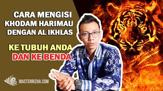 Download lagu Cara Mengisi Khodam Harimau dengan Al Ikhlas ke Tubuh dan Benda mp3