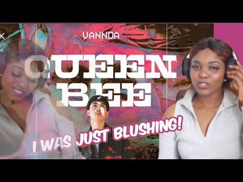 Vannda - Queen Bee (REACTION)