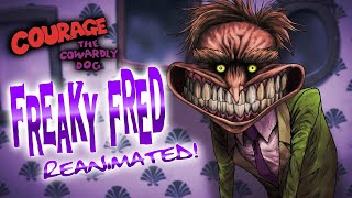 Courage - the cowardly dog l Freaky FRED l  Re-ani