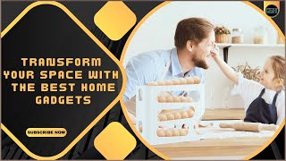 Top 15 Best Home  Gadgets 2025 You’ll Want Right Now
