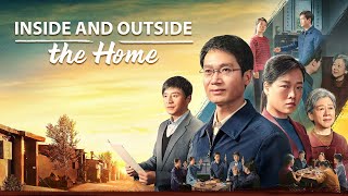 2022 Christian Movie &quot;Inside and Outside the Home&quot; | A Difficult Choice Between Family and the Truth