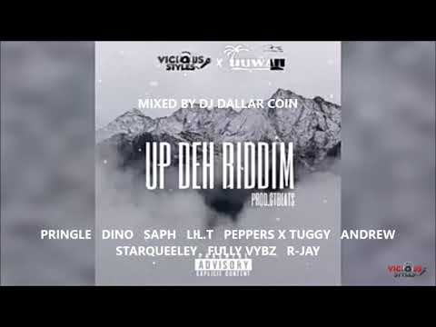 UP DEH RIDDIM MIX - VICIOUS STYLES X GTBEATS (MIXED BY DJ DALLAR COIN) MAY 2018