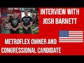 Guns, Drugs and Leah Thomas - Interview w/ Josh Barnett, Congressional Candidate and MetroFlex Owner