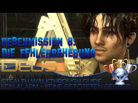 Deus Ex Mankind Divided German Stealth Walkthrough - Nebenmission 8 Die Fehlerbehebung -Trophy Guide