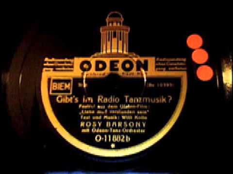 Rosy Barsony mit O-T-O : Gibt's im Radio Tanzmusik ? (Foxtrot)