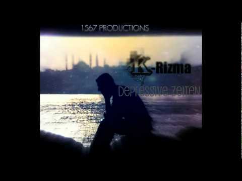 K Rizma - Depressive Zeiten  (1567 Production 2012)