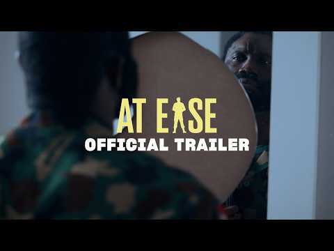 At Ease - Official Trailer