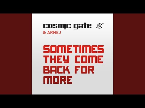 Sometimes They Come Back for More (Extended Mix)