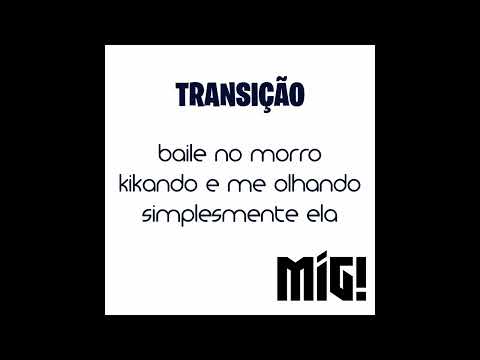 Baile No Morro x Kikando E Me Olhando x Simplesmente Ela (Mig! Remix)