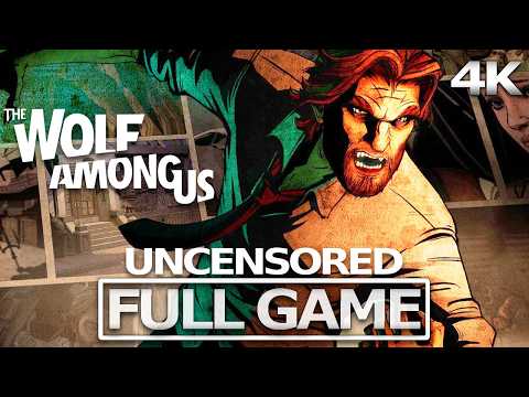 THE WOLF AMONG US Full Season UNCENSORED【FULL GAME】4K Ultra HD