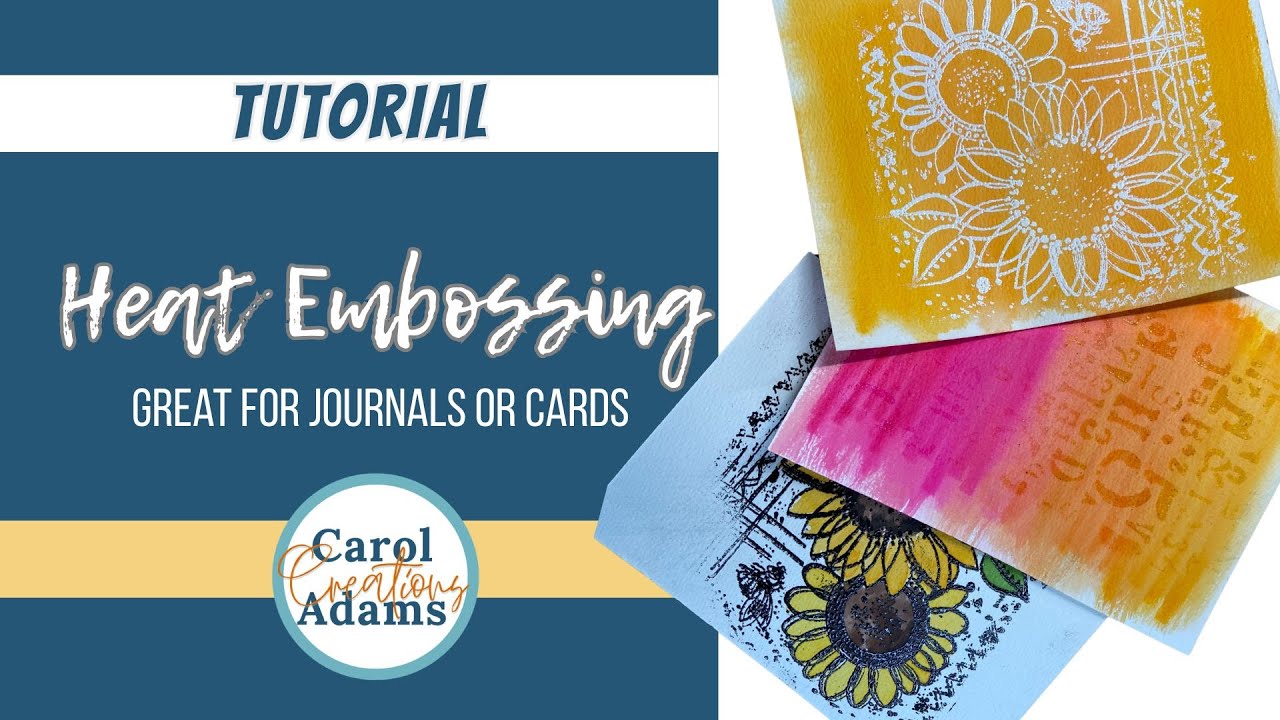 Heat Embossing Techniques | Easy Ideas for Journals & Handmade Cards