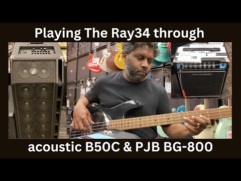 Playing a Sterling Ray34 through Acoustic B50C and Phil Jones Bass BG800