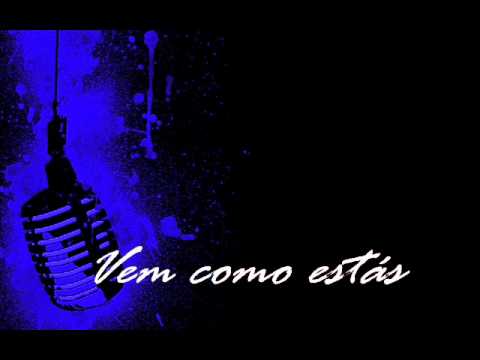 Vem Como Estás video
