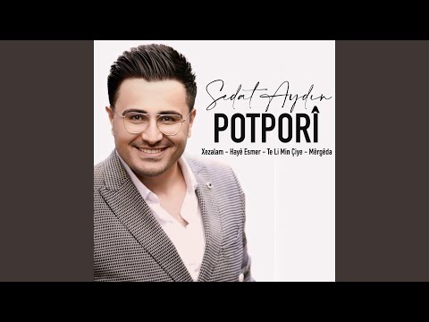 Potporî: Xezalam / Hayê Esmer / Te Li Min Çiye / Mêrgêda