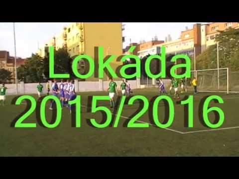 Lokáda  2015 / 2016