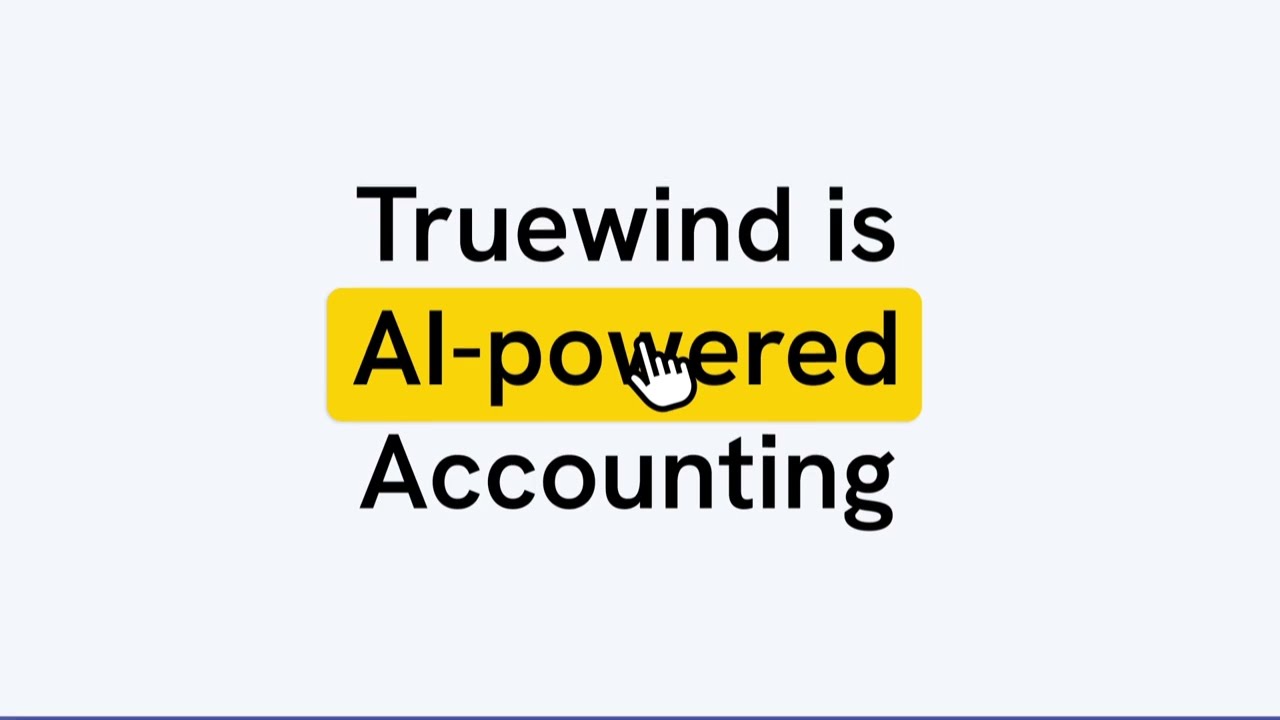 Introducing Truewind, AI-powered Accounting video thumbnail