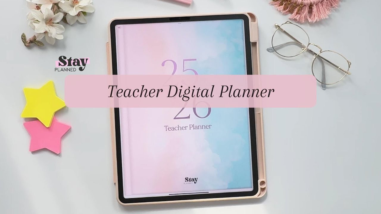 Teacher Digital Planner 2025 - 2026 ✦ A friendly guide to using the teacher sections