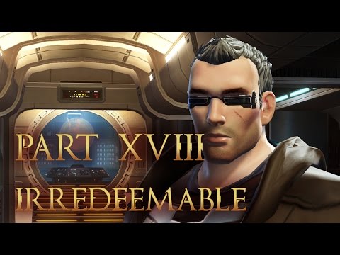 SWTOR: Jedi Knight Story Part 18: Irredeemable