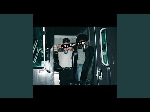 Life Dont Stop (feat. Dylan Barstow)