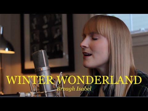 Breagh Isabel - Winter Wonderland (Live Performance)