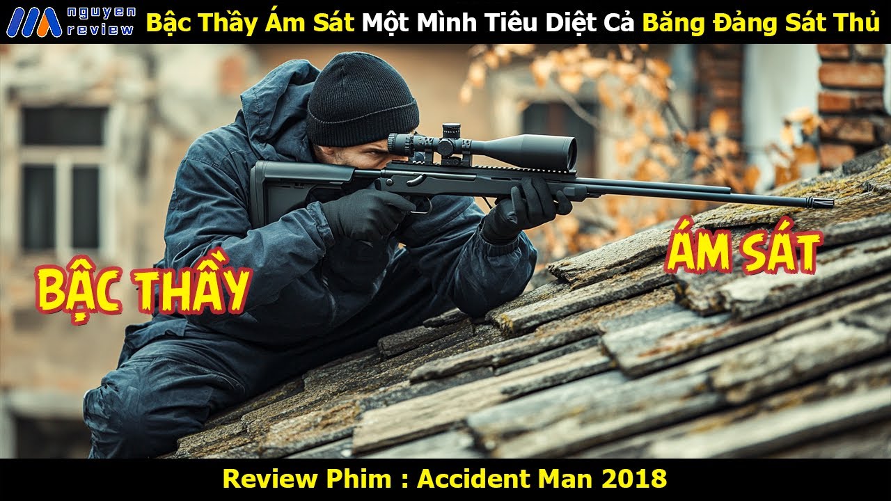 [Review Phim] Bậc Thầy Ám Sát Một Mình Tiêu Diệt Cả Băng Đảng Sát Thủ