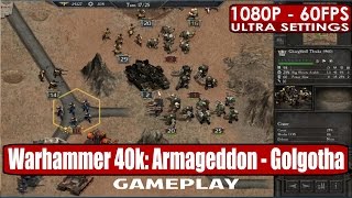 Warhammer 40,000: Armageddon - Golgotha gameplay PC HD [1080p/60fps]