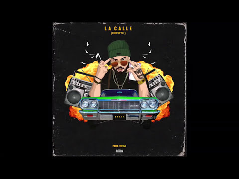 Brray - La Calle (Freestyle) (Prod. By TBFDJ) [Official Audio]