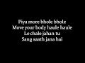 LYRiCS Piya More Lyrical Video Baadshaho Emraan Hashmi Sunny Leone HD