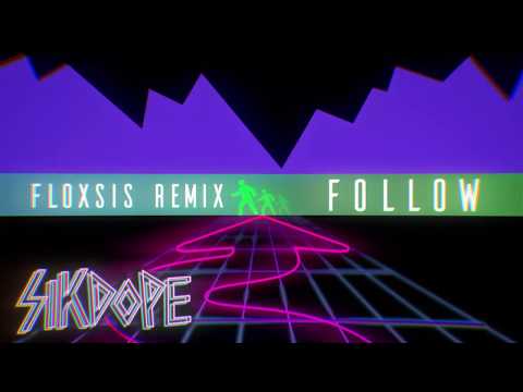 Video thumbnail for Follow (FLOXSIS Remix)