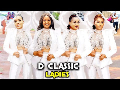 D CLASSIC LADIES 3&4 TEASER   Trending New Movie Uju Okoli 2021 Latest Nigerian  New Movie 720p